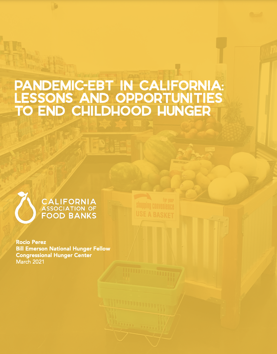 Pandemic-EBT In California: Lessons & Opportunities To End Childhood Hunger